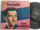 FELIPE RODRIGUEZ La Voz Insaciable LATIN LP MARVELA