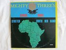 Mighty Threes Africa Shall Stretch Forth Her Hand LP April - great condition