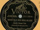 South Street Trio Cooksey, Leecan Mean Old Bed Bug Blues Victor 21135 78 rpm