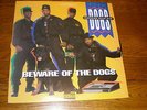 The Dogs LP Beware Of The Dogs FEAT DISCO RICK