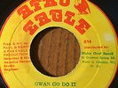 Robert French - Gwan Go Do It KILLER RARE