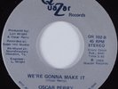 Modern Soul Boogie 45 OSCAR PERRY We're Gonna Make It QUAZAR HEAR