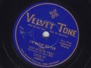 Hokum Trio - VELVET TONE 7073-V - I'm Havin' My Fun & He Wouldn't Stop Doing It