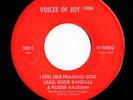 Modern Soul Boogie Gospel 45 VOICES OF JOY I Feel Like Praising God/Jesus & Me
