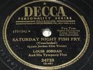 RARE 78 RECORD LOUIS JORDAN Saturday Night Fish Fry on DECCA 24725