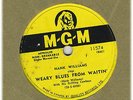 HANK WILLIAMS # 7 1953 posthumous 78  Weary Blues From Waitin’ (EE-) Chet Atkins