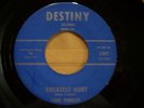 RARE  DOO WOP   CARL PONDER  greatest hurt  DESTINY 1202  RARE MOBILE AL. NICE
