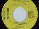 70's Soul/Funk 45 RHYTHM MACHINE Got To Believe In Love MODD HEAR