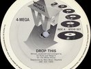 4 MEGA - DROP THIS / HIGHER - WHITEHOUSE RECORDS ( OLD SKOOL TUNE )