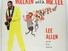 LEE ALLEN – Walkin’ With Mr. Lee (NOLA TITTYSHAKER SAX) EMBER RECORDS