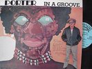ROY PORTER LP '84 VISTONE IN A GROOVE FUNK JAZZ SIGNED BY ROY STRONG VG++ VINYL
