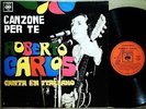 ROBERTO CARLOS In Italian CANZONE PER TE RaRe Unique Diff Cvr Promo Mono LP