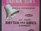 Lightnin' Slim Bell Ringer 12 Top Excello 8004 Original 1960's Pressing Sealed