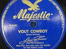 78 - Louis Prima & Foy Willing - Vout Cowboy / Mary Lou (Majestic 5003)