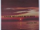 SUNRISE LTD. Until My Love Returns PIZZAZZ LP SEALED private funk jazz soul
