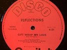 RARE DISCO 12'' REFLECTIONS Gift Wrap My Love CAPITOL 1976 PROMO SOUL HEAR