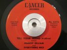 Soul/Funk 45 Johnny Gilliam Tell Your Friend/Peace On Earth CANCER EX Original