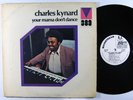 CHARLES KYNARD Your Mama Don't Dance LP on Mainstream VG++ wlp