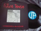 FUTURE TENSE LP Condemned to the Gallow PRIVATE DUTCH METAL on UNIVERSE NWOBHM