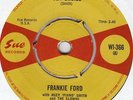 FRANKIE FORD - SEA CRUISE.  UK, SUE,  WI-366  '65