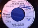 LOS VIDRIOS QUEBRADOS, CHILEAN RARE WHITE LABEL SINGLE,1966
