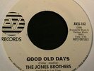 ORIGINAL NORTHERN SOUL 45 - THE JONES BROTHERS - GOOD OLD DAYS - AVI - LISTEN