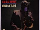 JOHN COLTRANE: Kulu Se Mama LP (Mono, laminated gatefold cover, tag residue oc,