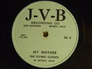 Flying Clouds of Detroit 78 rpm MY MOTHER / RING THE GOLDEN BELLS   VG+ to VG++