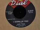 HEAR IT RARE SOUL Joe Tex DIAL 3016 I Wanna Be Free