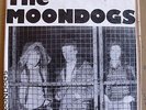 THE MOONDOGS 'She's NIneteen' / 'Ya Don't Do Ya' GOOD VIBRATIONS Punk 45 1979