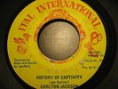 Carlton Jackson - History Of Captivity Rare Killer Roots 7