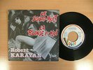 ROBERT KARAYAN Le sourt muet FRENCH SP PUNK ROCK GASOLINE