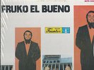 FRUKO EL BUENO