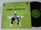 Bobo Jenkins LP Here I Am A Fool In Love Again RARE INDIE  ORIG NM
