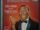 Louis Jordan Tympany Five Let The Good Times Roll Decca 8551 Promo Mint- 40s R&B