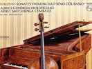 PHILIPS - GENDRON - VIVALDI - VI SONATAS VIOLONCELLO SOLO COL BASSO - SIBINGA