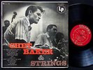 CHET BAKER & Strings LP COLUMBIA CL 549 Orig US 1955 DG MONO Bud Shank Zoot Sims