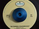 RARE 45 - ANICETO MOLINA MI CUMBIA COLOMBIANA A PUNTA DE COPA KILLER Listen
