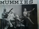 45 MUMMIES OUT OF OUR TREE ORIGINAL USA RARE GARAGE PUNK MONSTER 1990 