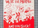Meatmen - We're... LP on WHITE WAX kbd Fix Necros Negative Approach Minor Threat