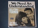 7-Single-60er-IKE & TINA TURNER-We need an understanding