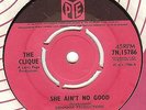 The Clique - She Ain't No Good / Time Time Time - Pye 7N 15786 - 7