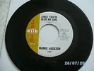 MARKE JACKSON - I'll never forget you/ Since you've been my girl.  JAMIE