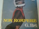45 G.BRI NON ROMPERE RARE OBSCURE ITALO DISCO 1979 CIAO RECORDS 