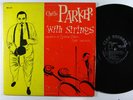 CHARLIE PARKER With Strings LP on Clef david stone martin DG mono