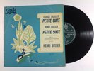 Debussy/Busser: Petite Suite, etc - Henri Busser 33 DT 1014 Pathe 10”