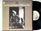 TEA HOUSE MUSIC OF AFGHANISTAN ethnic folkways LP / field recordings +BOOKLET NM