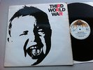 THIRD WORLD WAR ORIGINAL UK PRESSING ON FLY RECORDS