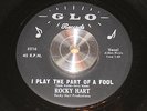 ROCKY HART i play the part of a fool GLO RECORDS rare DOO WOP 45 mp3