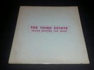 RARE PRIVATE LOUISIANA PROG GRAIL THE THIRD ESTATE YEARS BEFORE THE WINE TTE1000
